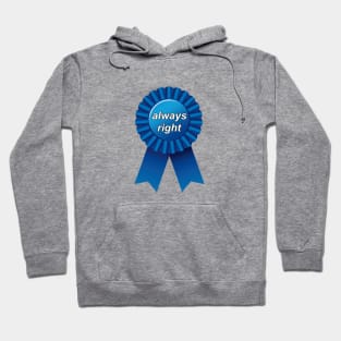 Always right ribbon Hoodie